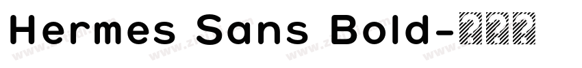 Hermes Sans Bold字体转换